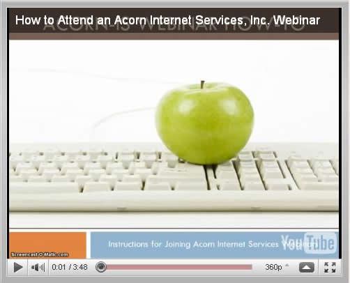Click here to Watch the How to Attend an Acorn Internet Services Webinar